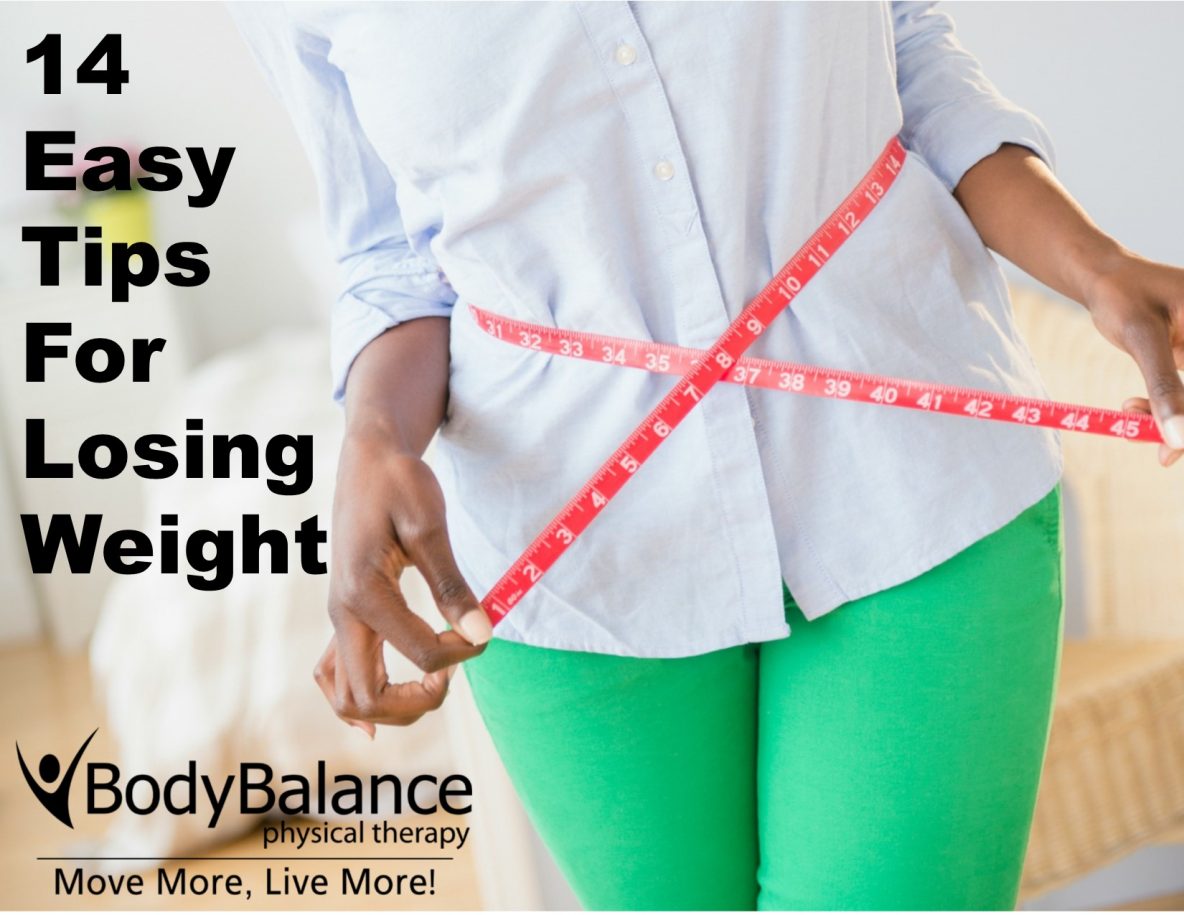 14 Easy Tips For Losing Weight
